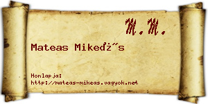 Mateas Mikeás névjegykártya